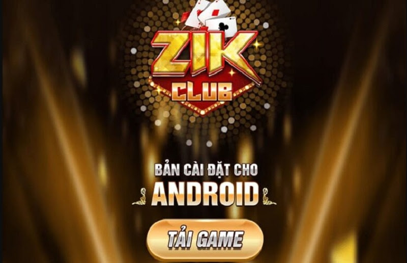 Cổng game vua bài đổi thưởng trực tuyến số 1 hiện nay Zik Club